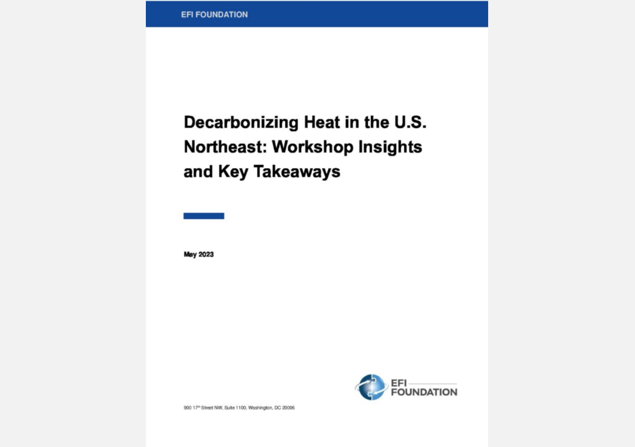 Decarbonizing Heat in the U.S. Northeast: Workshop Insights and Key Takeaways May 2023
