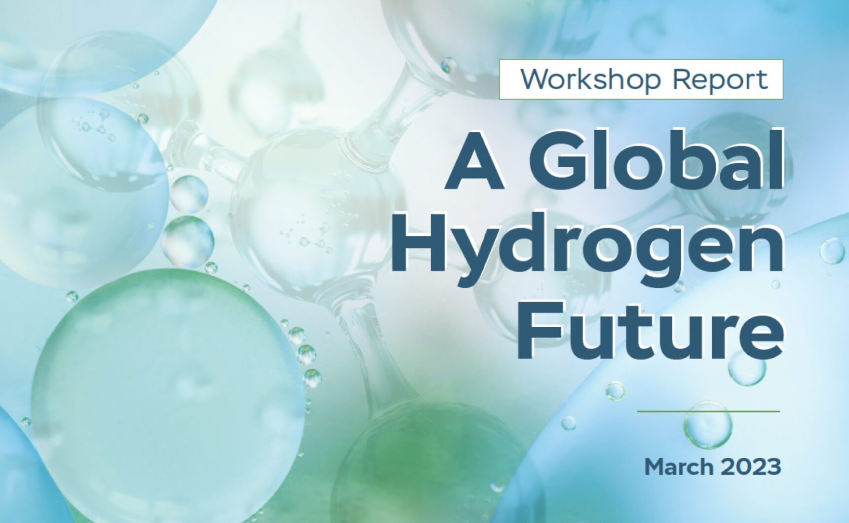 Image of Workshop Report: A Global Hydrogen Future